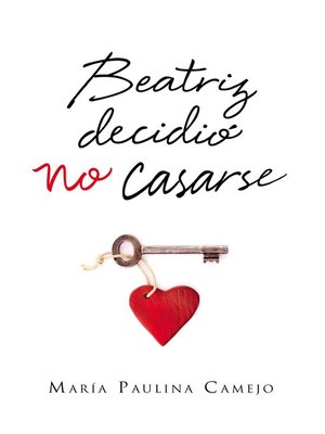 Beatriz decidió no casarse - ebook
